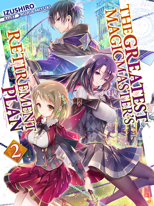 Cover image for The Greatest Magicmaster's Retirement Plan, Volume 2